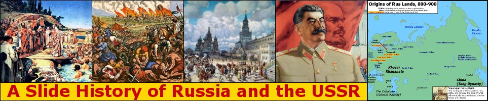 History Slide of Russia and the USSR to 1945